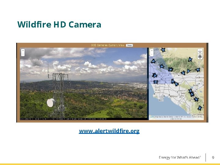 Wildfire HD Camera www. alertwildfire. org 9 