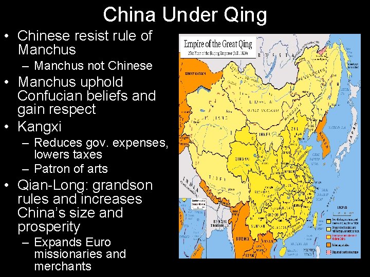 China Under Qing • Chinese resist rule of Manchus – Manchus not Chinese • China Under Qing • Chinese resist rule of Manchus – Manchus not Chinese •