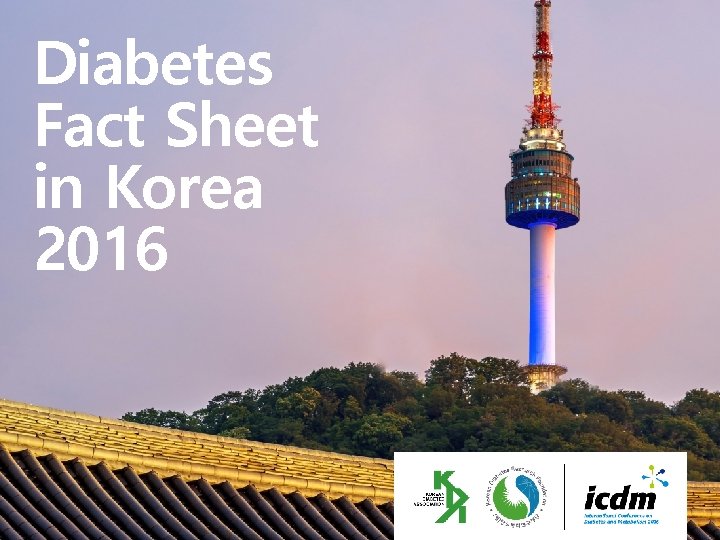 Diabetes Fact Sheet in Korea 2016 