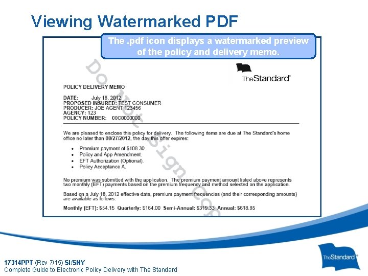 Viewing Watermarked PDF The. pdf icon displays a watermarked preview of the policy and