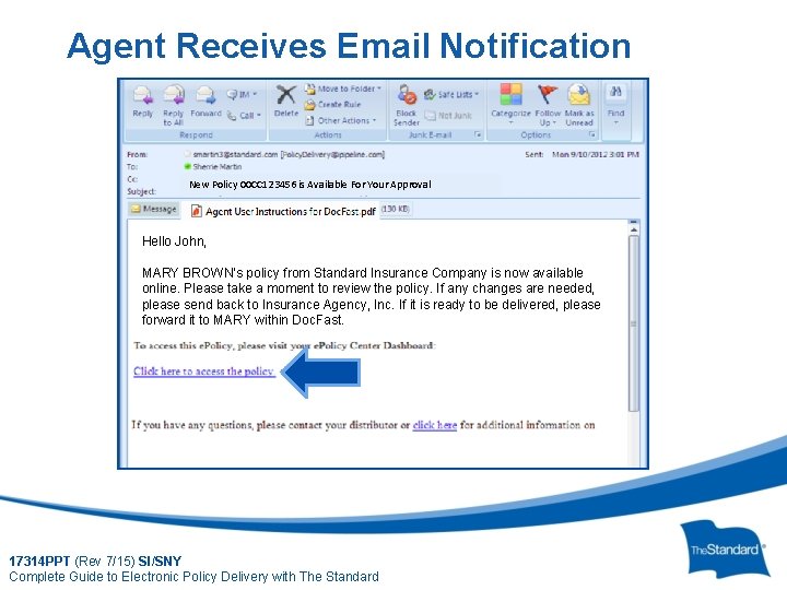 Agent Receives Email Notification New Policy 00 CC 123456 is Available For Your Approval