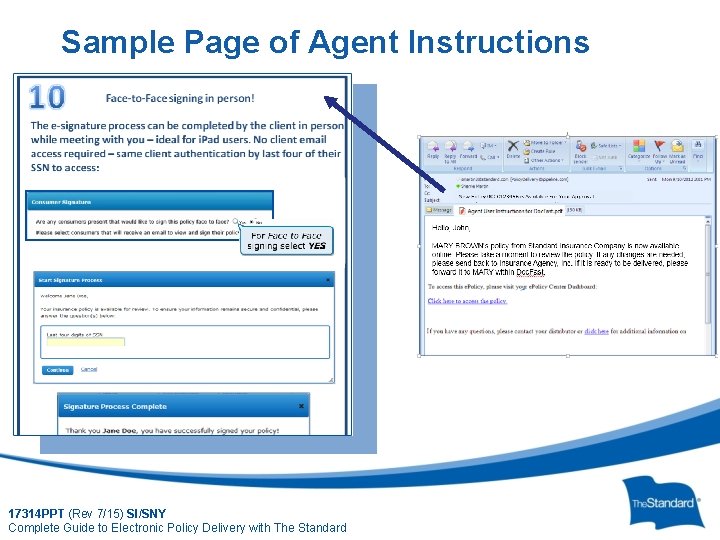 Sample Page of Agent Instructions 17314 PPT (Rev 7/15) SI/SNY © 2010 Standard Insurance