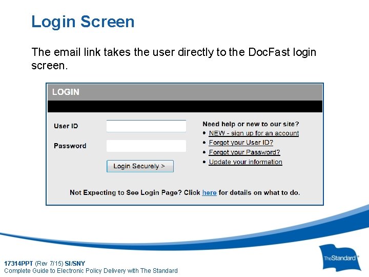 Login Screen The email link takes the user directly to the Doc. Fast login