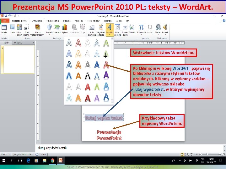 Prezentacja MS Power. Point 2010 PL: teksty – Word. Art. Wstawianie tekstów Word. Artem.