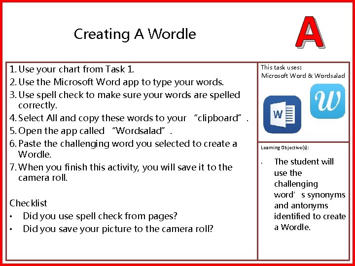A Creating A Wordle 1. Use your chart from Task 1. 2. Use the A Creating A Wordle 1. Use your chart from Task 1. 2. Use the