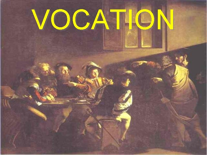 VOCATION 