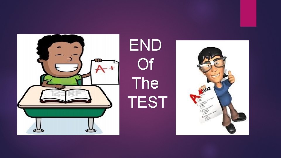 END Of The TEST 