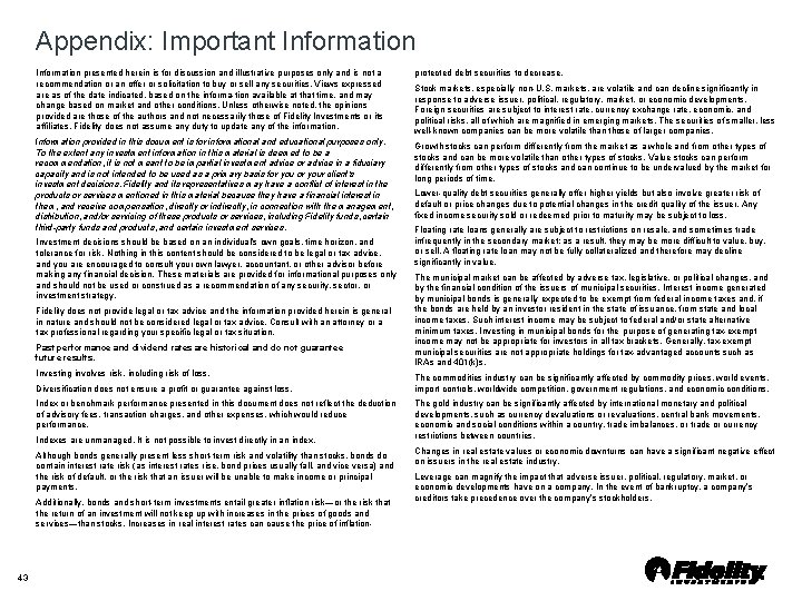 Appendix: Important Information presented herein is for discussion and illustrative purposes only and is