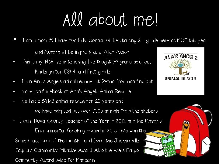All about me! • I am a mom I have two kids. Connor will