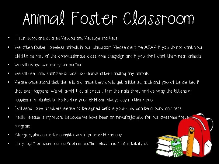 Animal Foster Classroom • • I run adoptions at area Petcos and Petsupermarkets. We