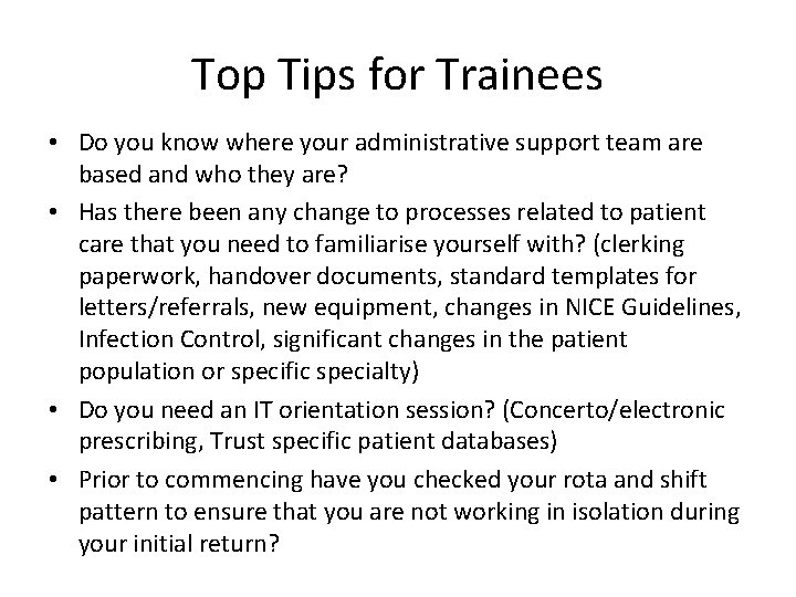 Top Tips for Trainees • Do you know where your administrative support team are Top Tips for Trainees • Do you know where your administrative support team are