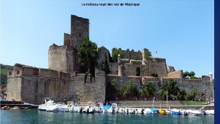 Le château royal des rois de Majorque 