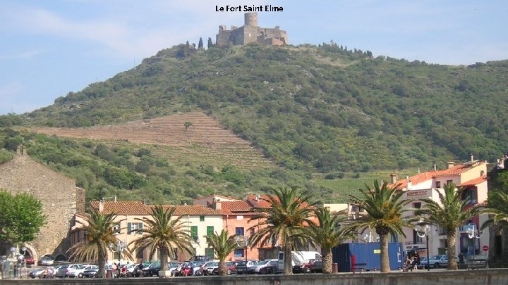Le Fort Saint Elme 