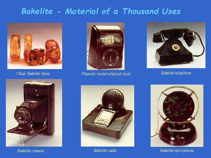 Bakelite - Material of a Thousand Uses Clear Bakelite items Bakelite camera Phenolic resin/celluloid Bakelite - Material of a Thousand Uses Clear Bakelite items Bakelite camera Phenolic resin/celluloid