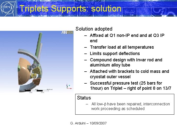Triplets Supports: solution Solution adopted – Affixed at Q 1 non-IP end at Q