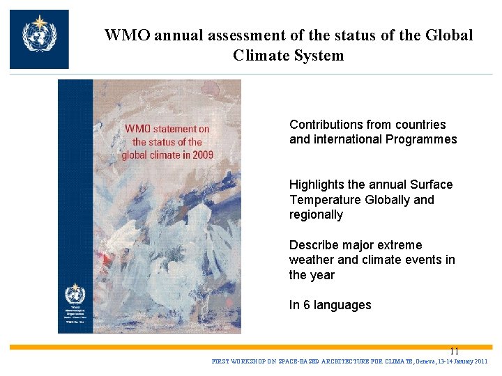 WMO annual assessment of the status of the Global Climate System Contributions from countries