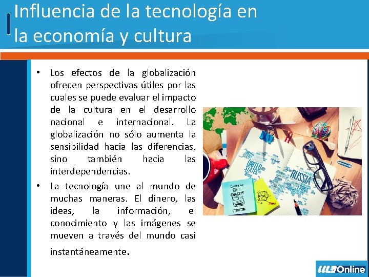 Influencia de la tecnología en la economía y cultura • Los efectos de la