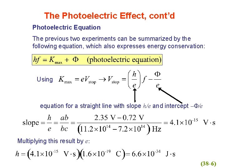 Photon Math Chapter 38 Photons and Matter Waves The subatomic