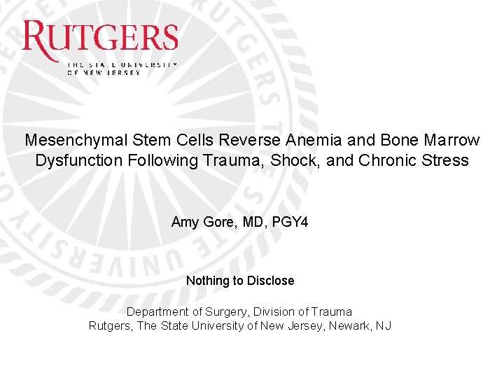 Mesenchymal Stem Cells Reverse Anemia and Bone Marrow Dysfunction Following Trauma, Shock, and Chronic