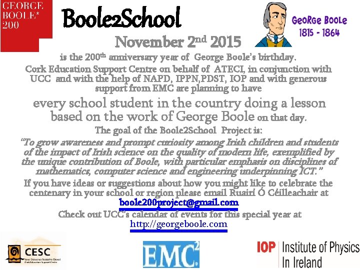 Boole 2 School November 2 nd 2015 is the 200 th anniversary year of