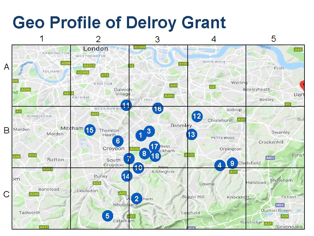 Geo Profile of Delroy Grant 1 2 5 4 3 A 11 B 15 Geo Profile of Delroy Grant 1 2 5 4 3 A 11 B 15