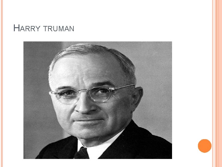 HARRY TRUMAN 