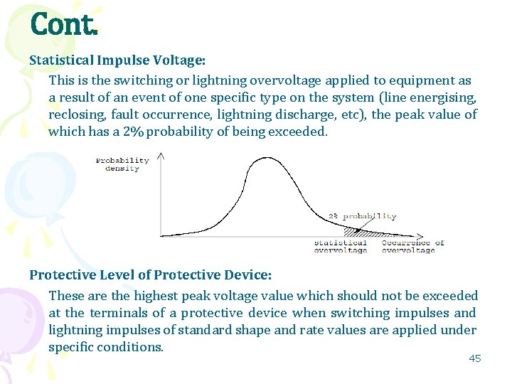 Cont. Statistical Impulse Voltage: This is the switching or lightning overvoltage applied to equipment