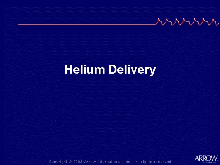 Helium Delivery 