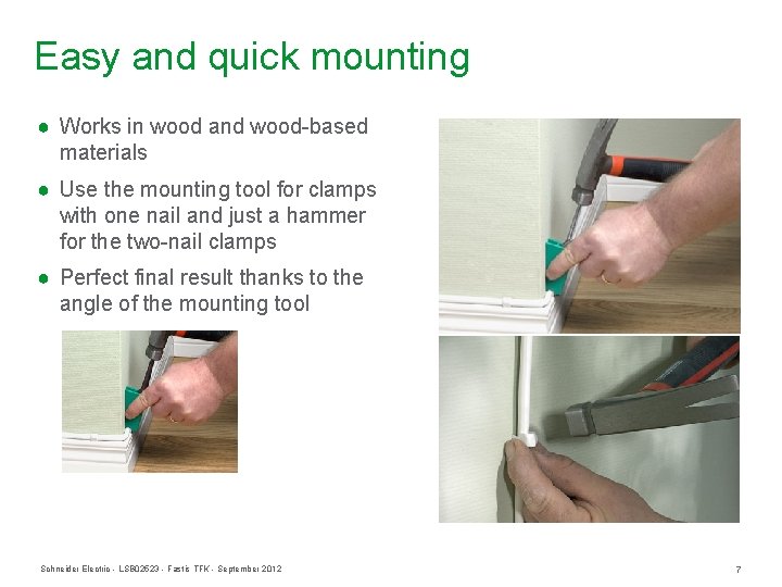 Easy and quick mounting ● Works in wood and wood-based materials ● Use the Easy and quick mounting ● Works in wood and wood-based materials ● Use the