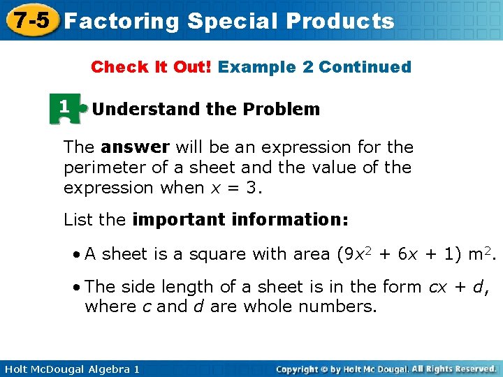 7 -5 Factoring Special Products Check It Out! Example 2 Continued 1 Understand the