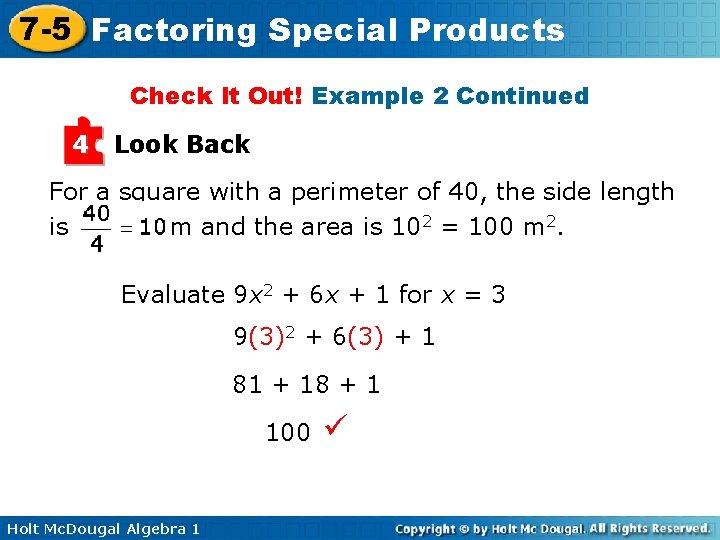 7 -5 Factoring Special Products Check It Out! Example 2 Continued 4 Look Back