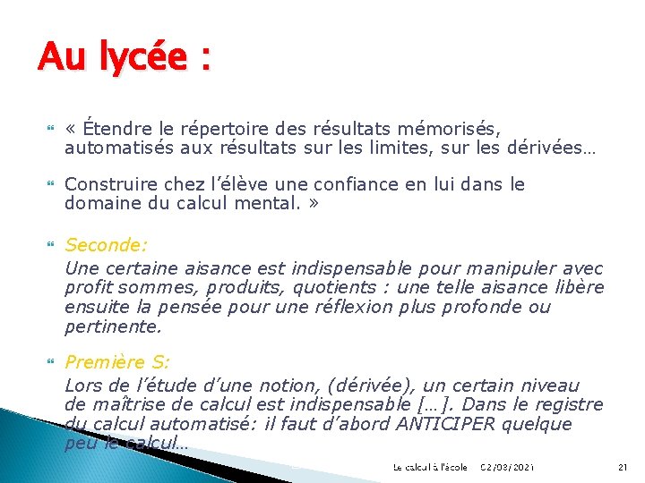 Au lycée : « Étendre le répertoire des résultats mémorisés, automatisés aux résultats sur