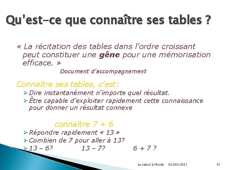 Qu’est-ce que connaître ses tables ? « La récitation des tables dans l’ordre croissant