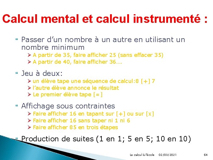 Calcul mental et calcul instrumenté : Passer d’un nombre à un autre en utilisant