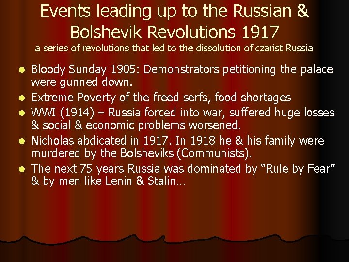 Events leading up to the Russian & Bolshevik Revolutions 1917 a series of revolutions