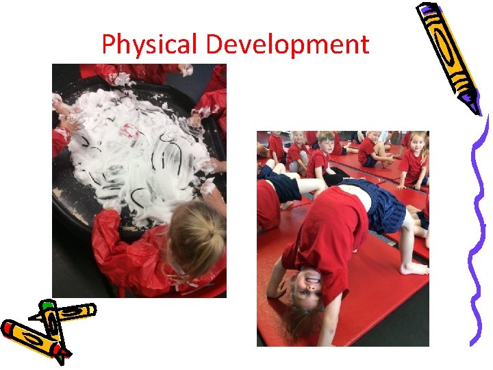 Physical Development 