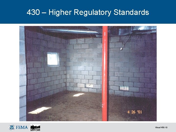 430 – Higher Regulatory Standards Visual 320. 10 Visual 430 -10 