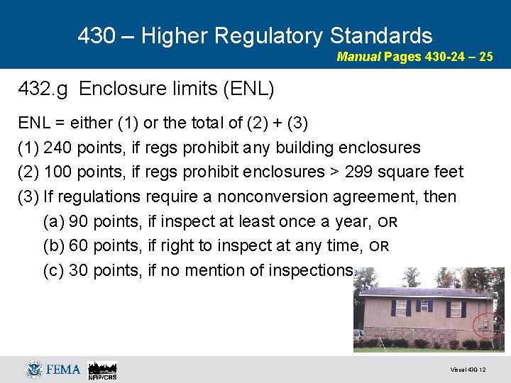 430 – Higher Regulatory Standards Manual Pages 430 -24 – 25 432. g Enclosure