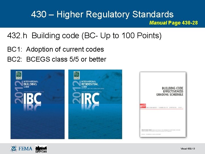 430 – Higher Regulatory Standards Manual Page 430 -28 432. h Building code (BC-