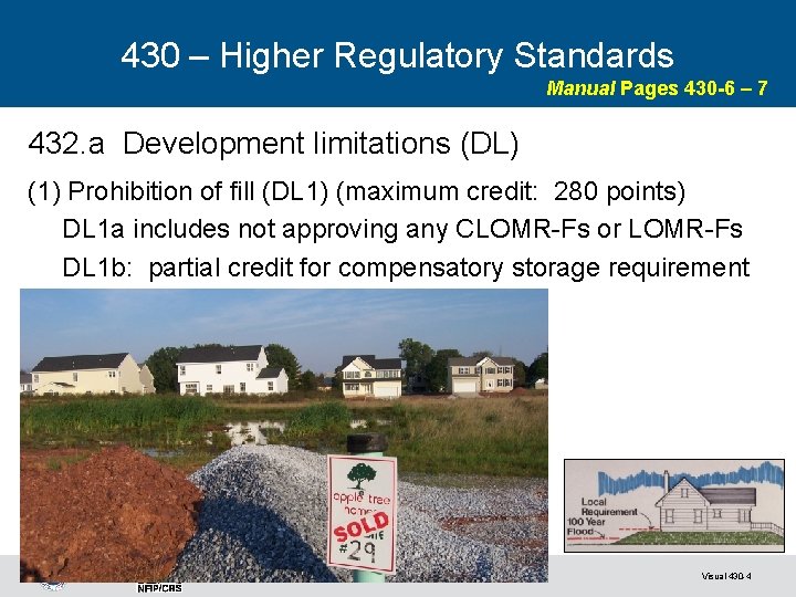 430 – Higher Regulatory Standards Manual Pages 430 -6 – 7 432. a Development
