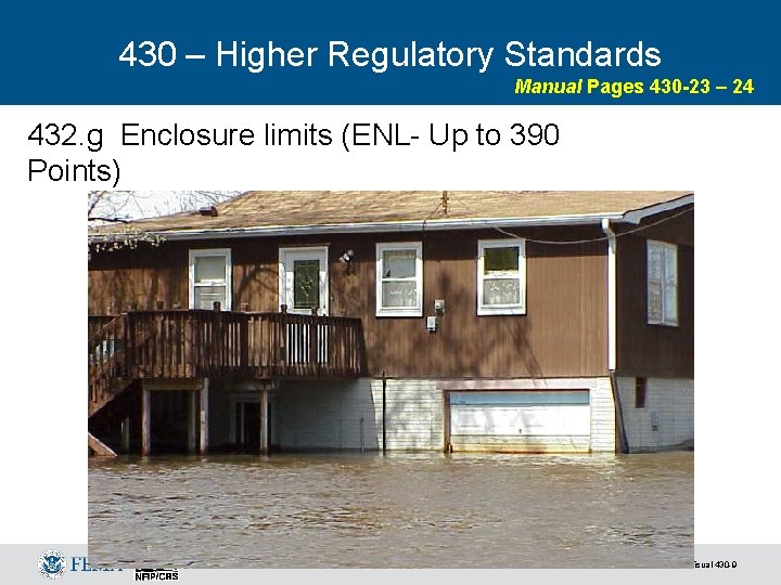 430 – Higher Regulatory Standards Manual Pages 430 -23 – 24 432. g Enclosure