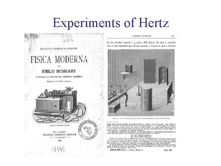 Experiments of Hertz 