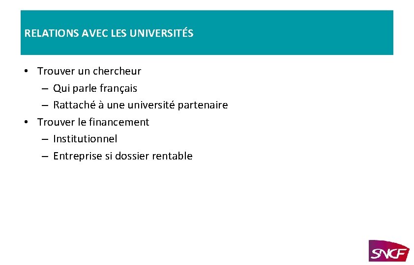 RELATIONS AVEC LES UNIVERSITÉS • Trouver un chercheur – Qui parle français – Rattaché