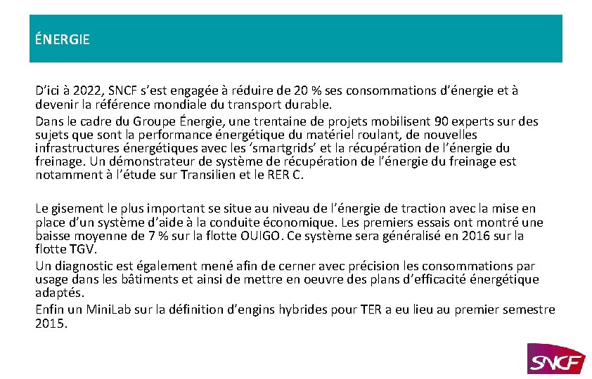 ÉNERGIE D’ici à 2022, SNCF s’est engagée à réduire de 20 % ses consommations