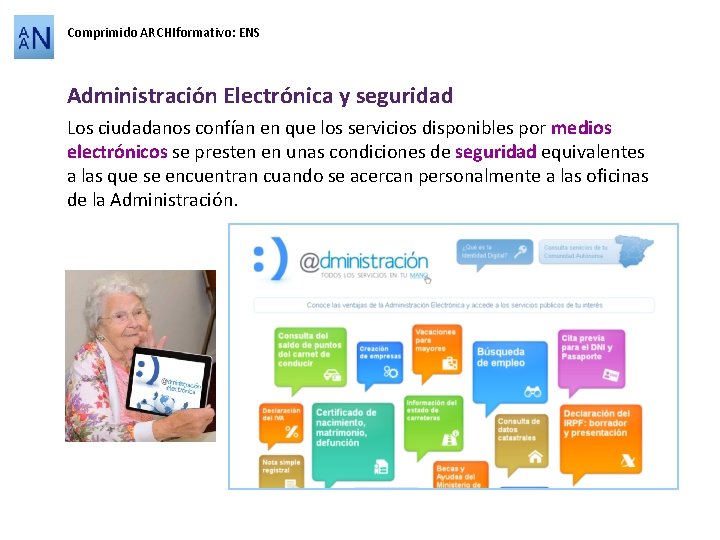 Comprimido ARCHIformativo: ENS Administración Electrónica y seguridad Los ciudadanos confían en que los servicios