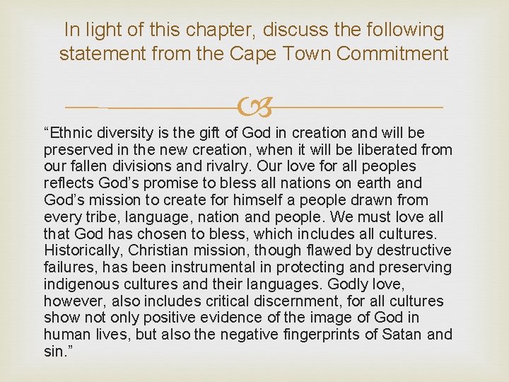 In light of this chapter, discuss the following statement from the Cape Town Commitment