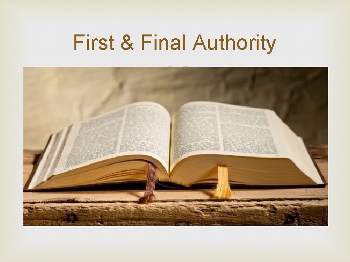 First & Final Authority 