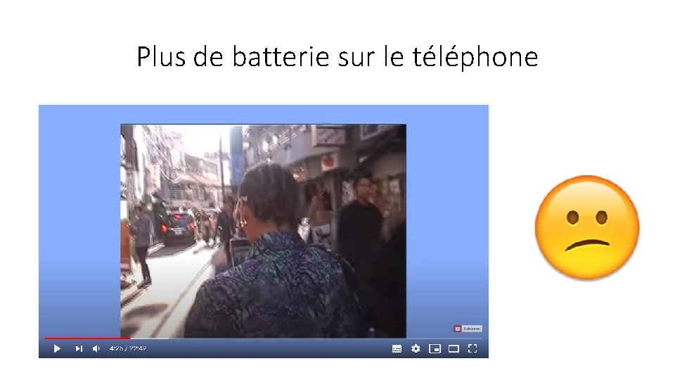 Plus de batterie sur le téléphone 