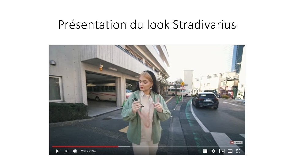 Présentation du look Stradivarius 