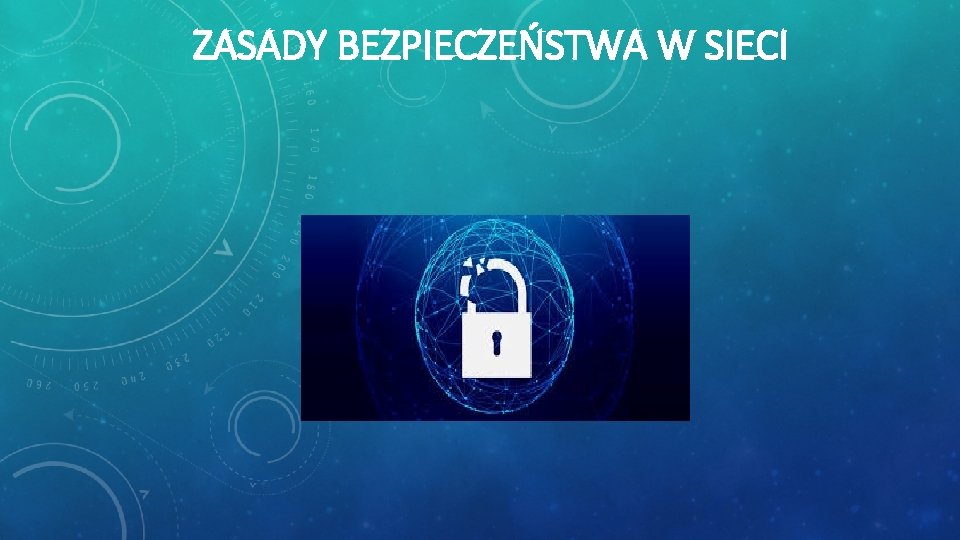 ZASADY BEZPIECZEŃSTWA W SIECI 